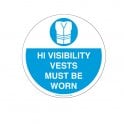 Floor Marker Graphic Sign - Hi Visibility Vests Must Be Worn